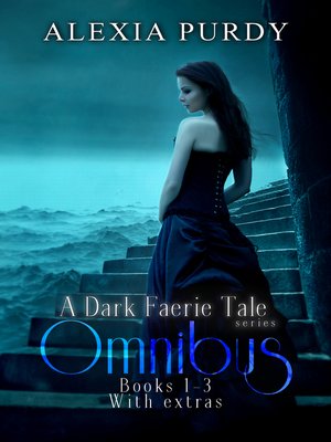 cover image of A Dark Faerie Tale Series Omnibus